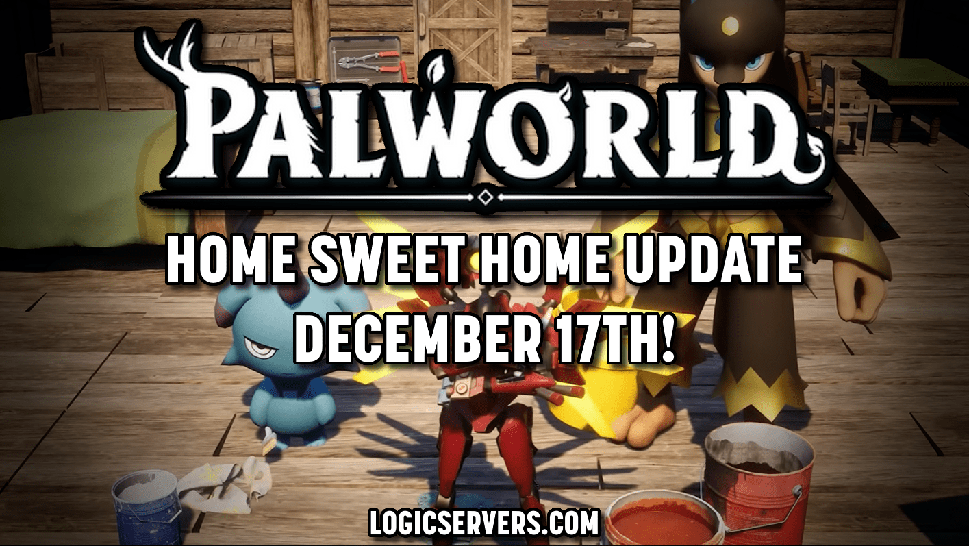 Palworld Home Sweet Home Update